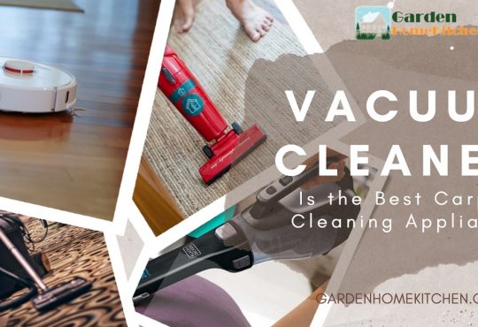 Vacuum Cleaner Is the Best Carpet Cleaning Appliance