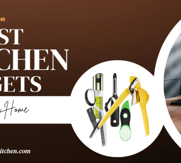 Latest Kitchen Gadgets For Your Home